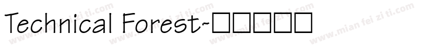 Technical Forest字体转换